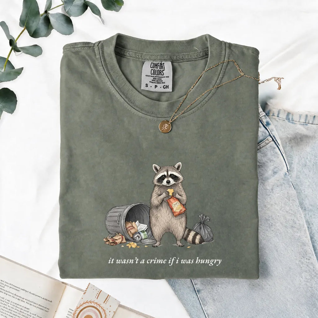 It Wasn't A Crime If I Was Hungry - Comfort Tee