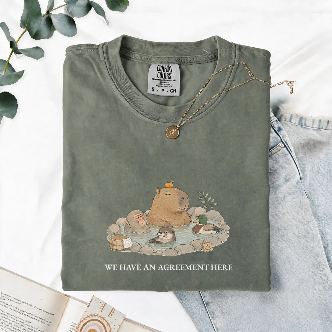 We Have An Agreement Here - Comfort Tee