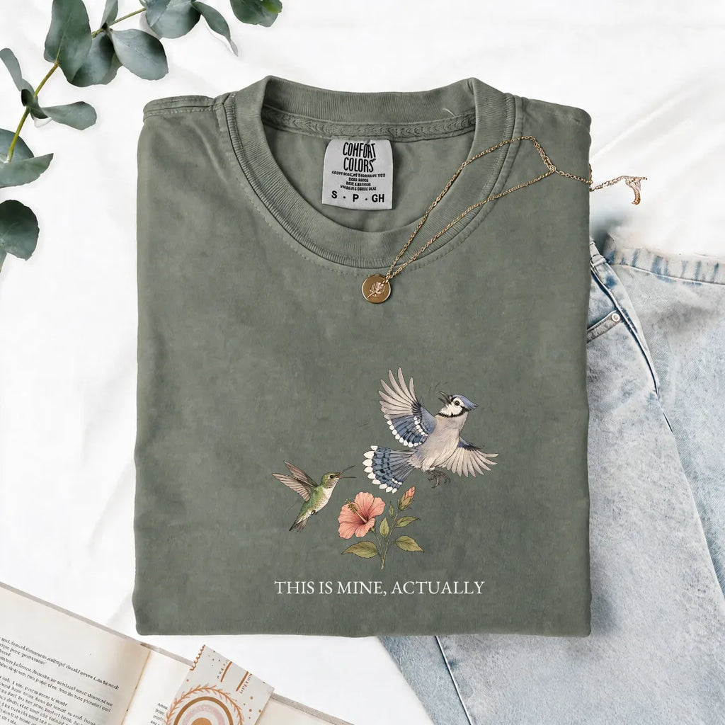 This Is Mine, Actually - Comfort Tee