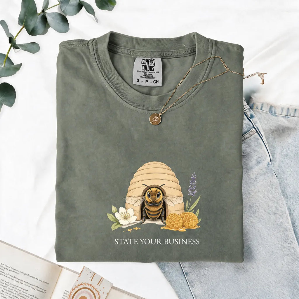 State Your Business - Comfort Tee
