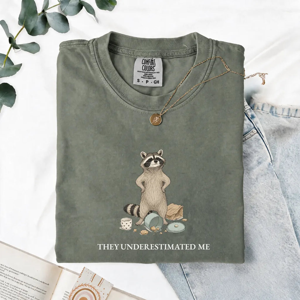 They Underestimated Me - Comfort Tee