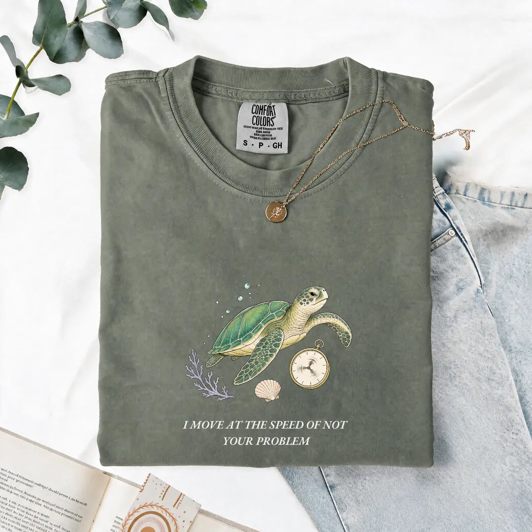 I Move At The Speed Of Not Your Problem - Comfort Tee