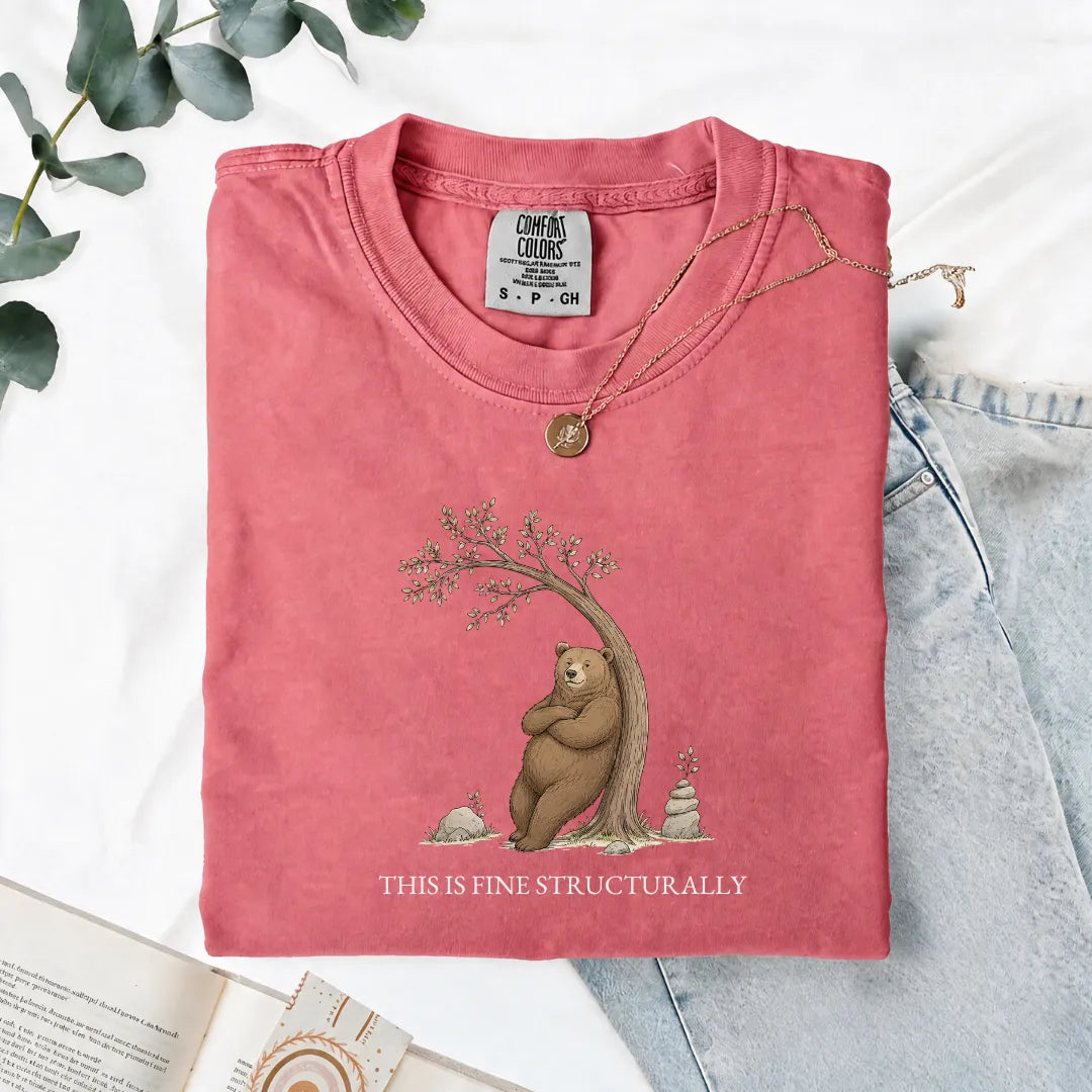 This Is Fine Structurally - Comfort Tee