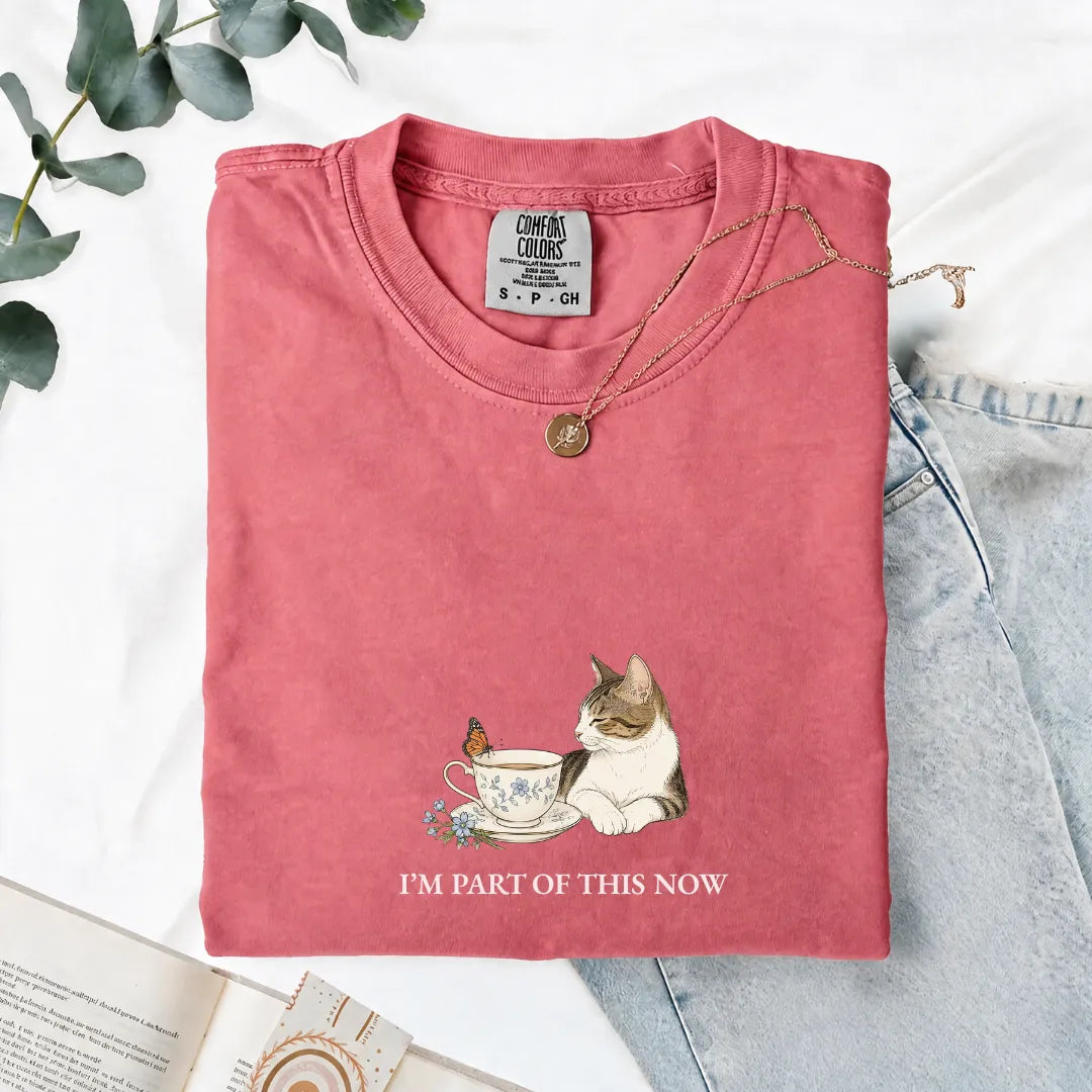 I'm Part Of This Now - Comfort Tee