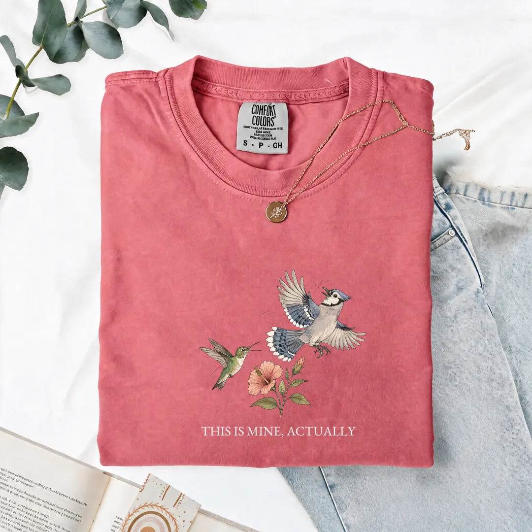 This Is Mine, Actually - Comfort Tee