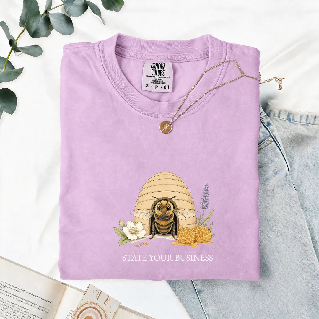 State Your Business - Comfort Tee
