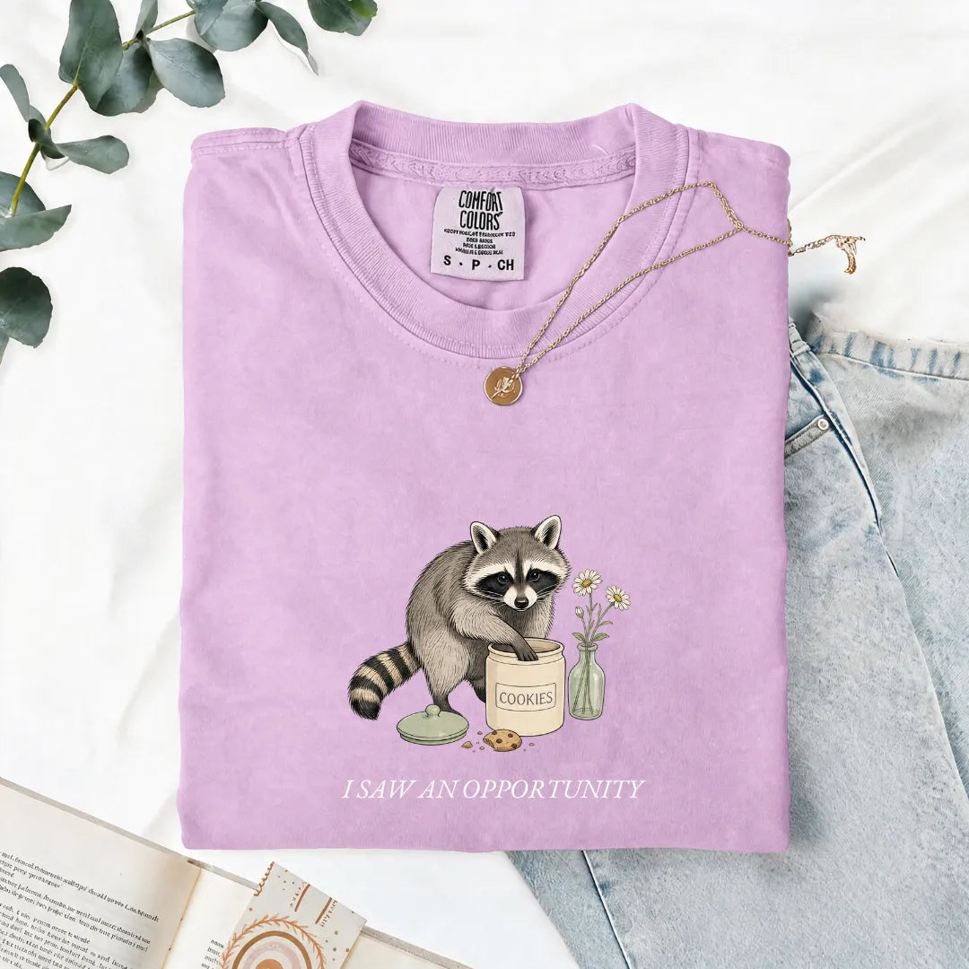 I Saw An Opportunity - Comfort Tee