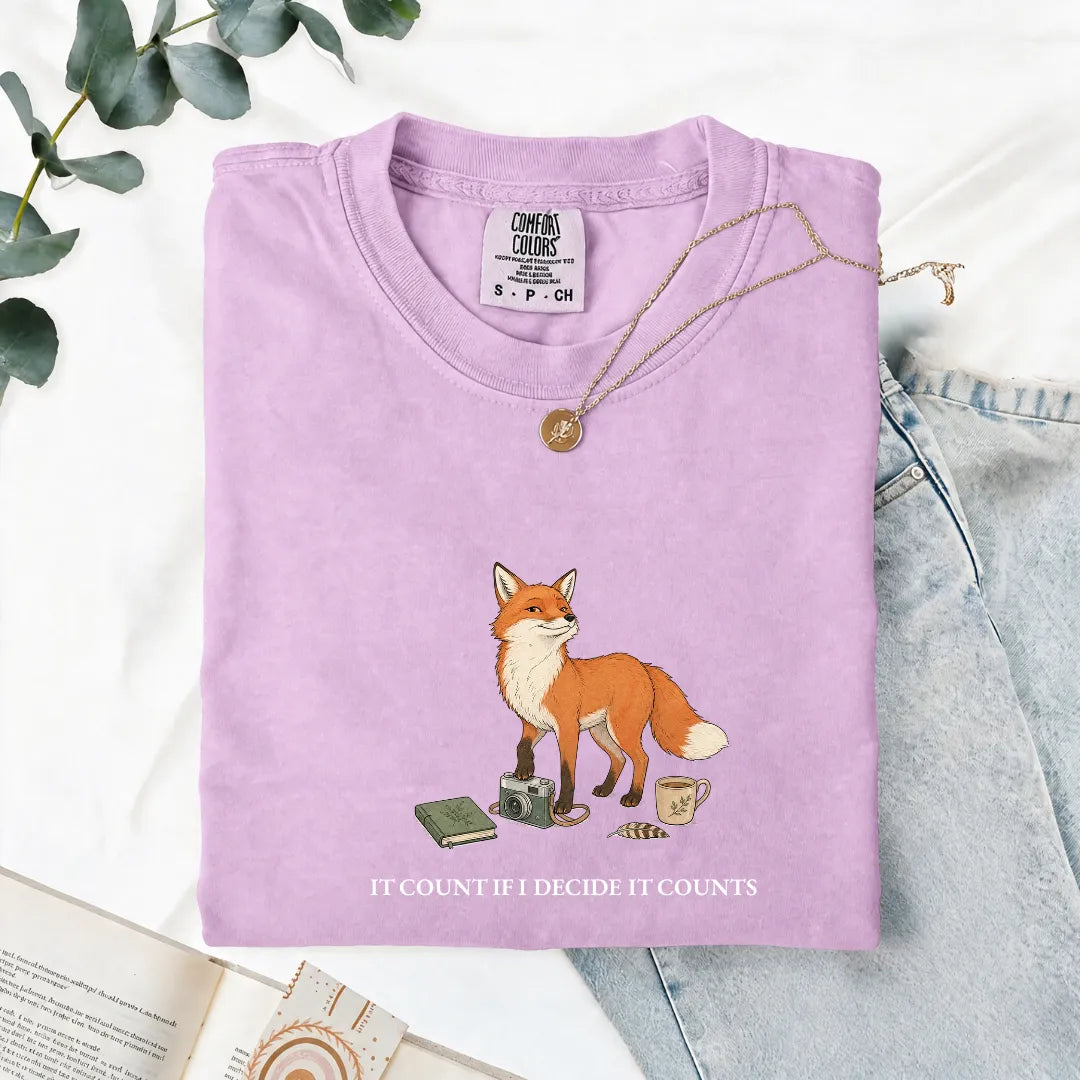It Counts If I Decide It Counts - Comfort Tee