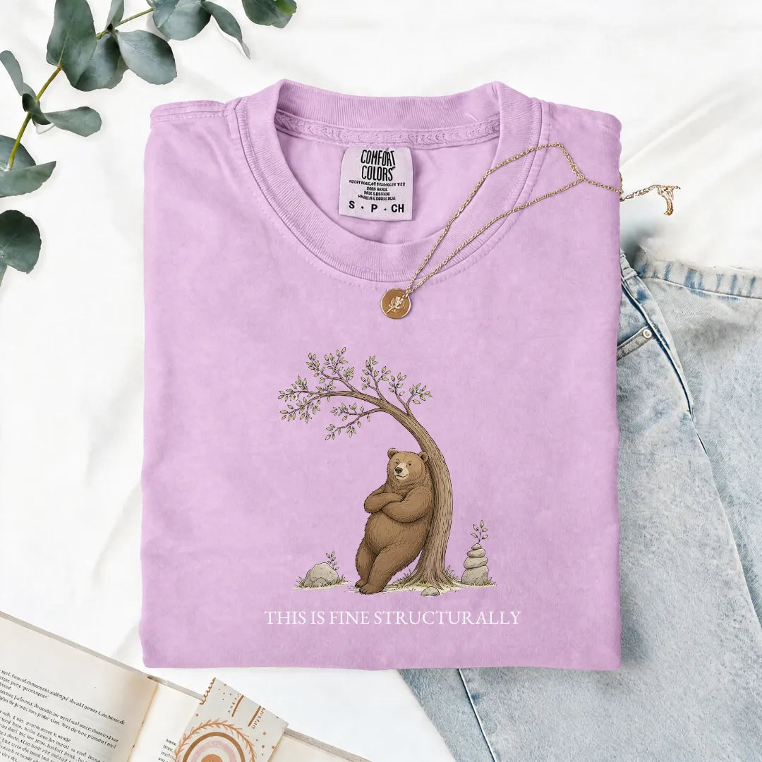 This Is Fine Structurally - Comfort Tee