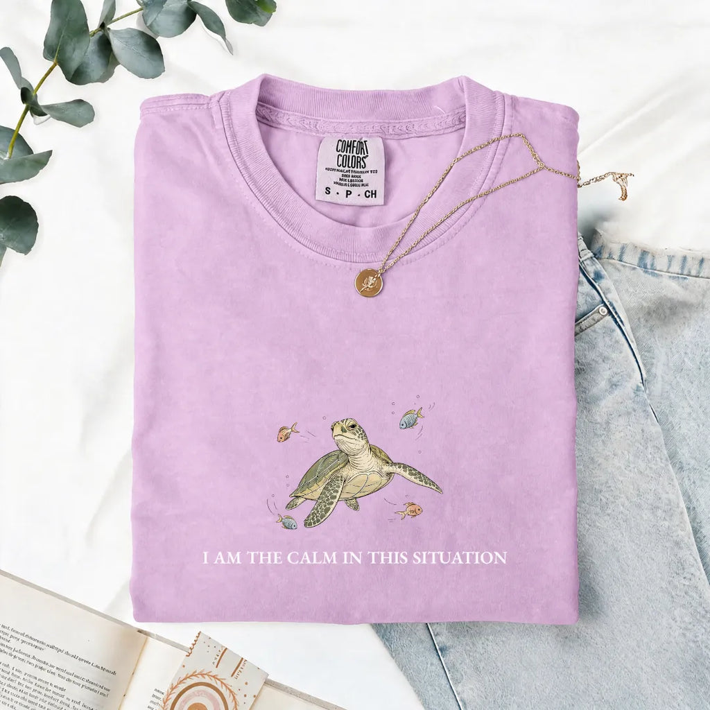 I Am The Calm In This Situation - Comfort Tee