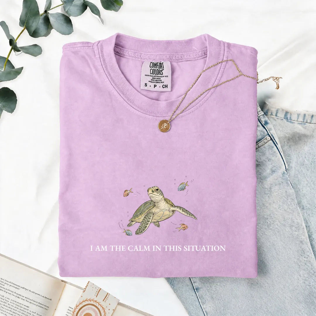 I Am The Calm In This Situation - Comfort Tee