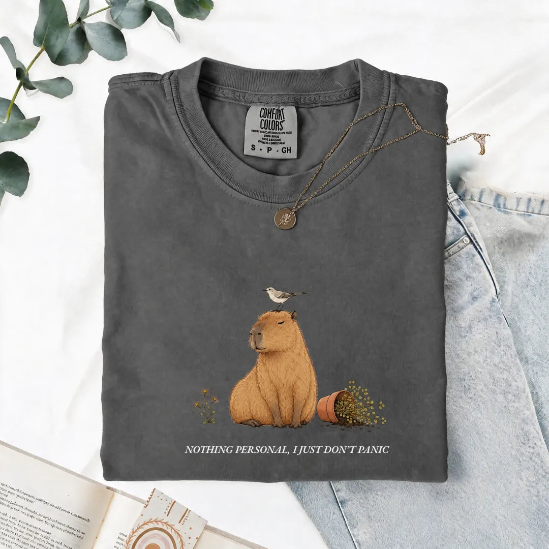 Nothing Personal, I Just Don't Panic - Comfort Tee