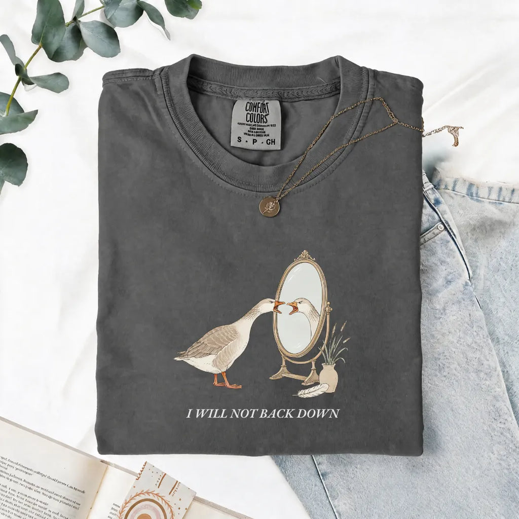 I Will Not Back Down - Comfort Tee