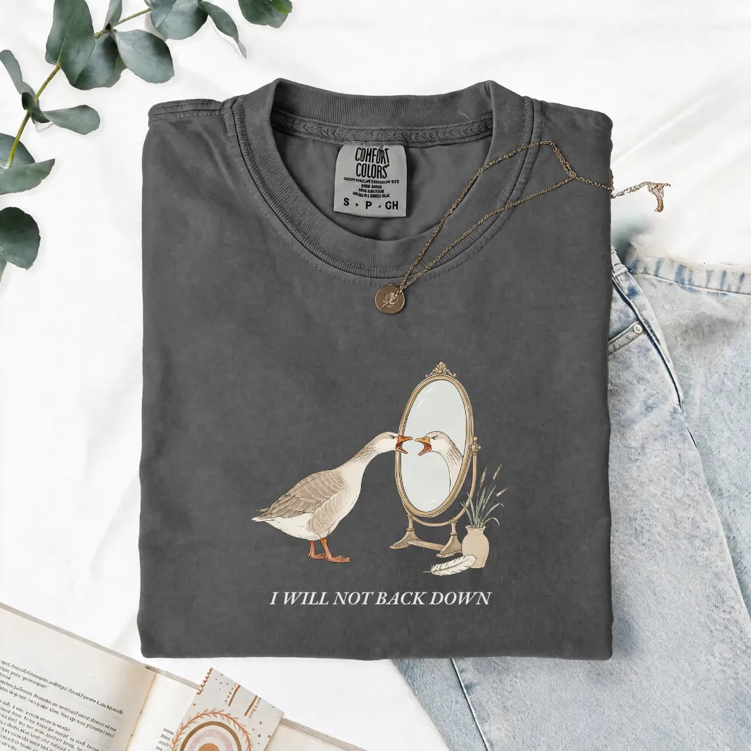 I Will Not Back Down - Comfort Tee