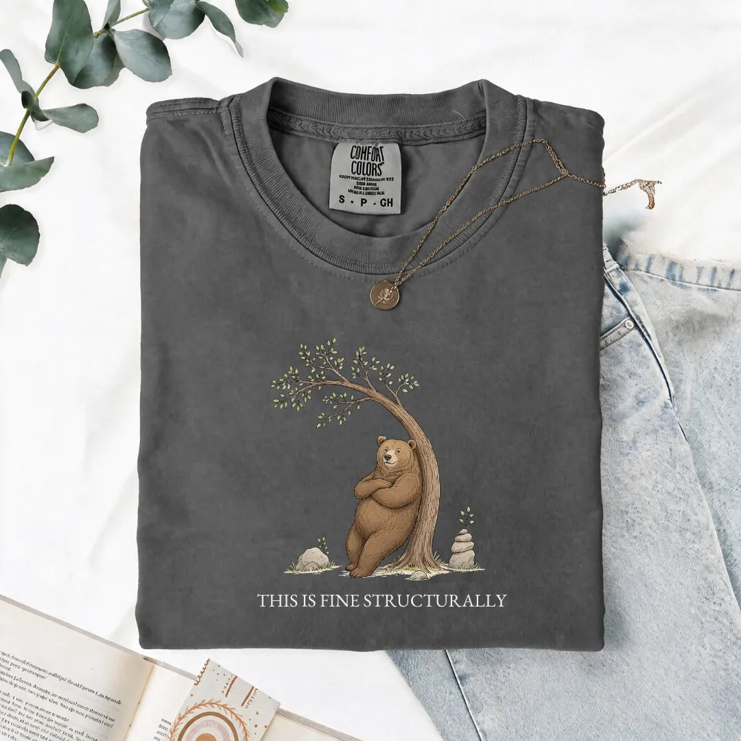 This Is Fine Structurally - Comfort Tee