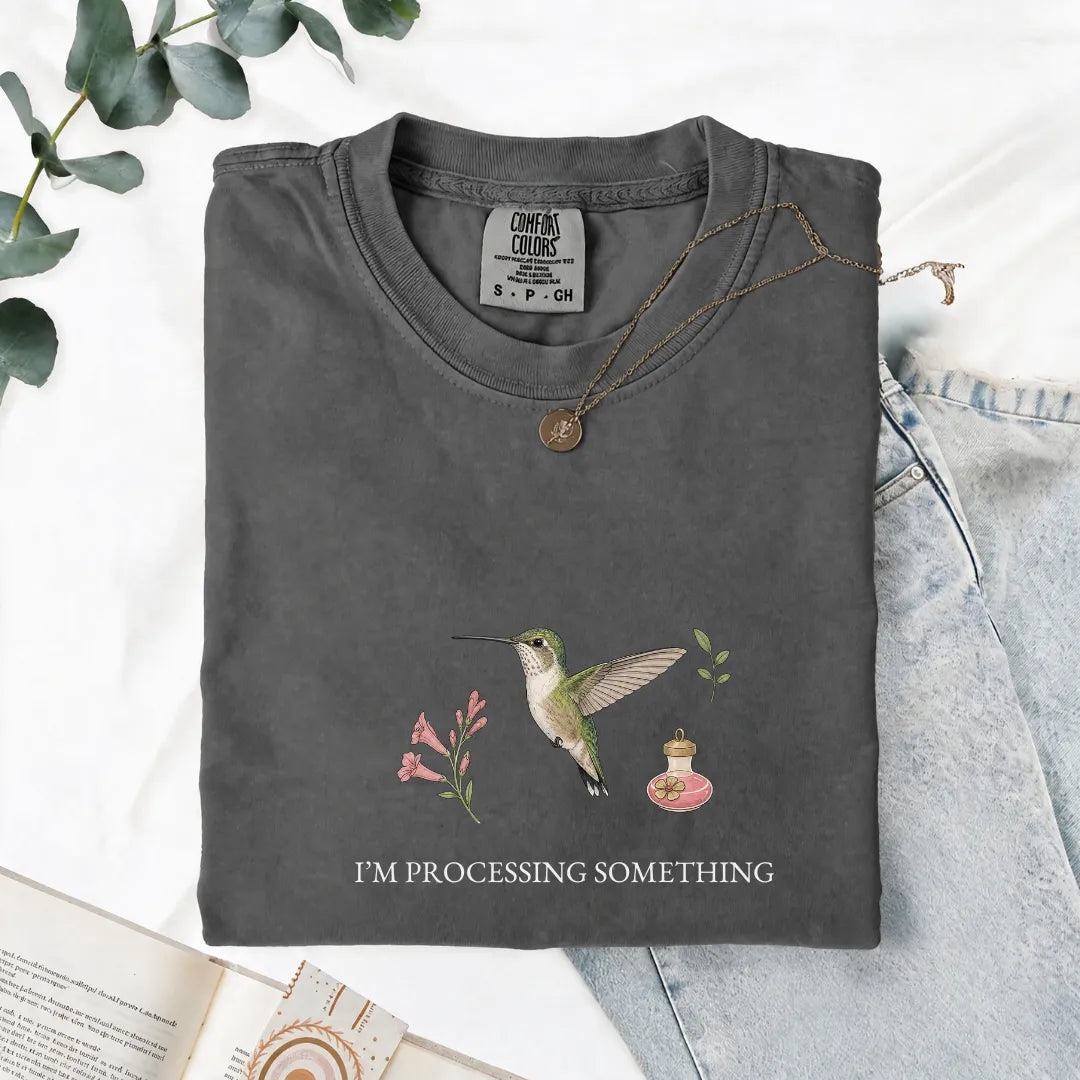 I'm Processing Something - Comfort Tee