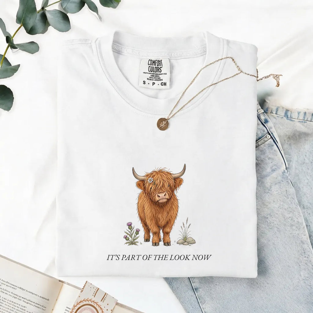 It's Part Of The Look Now - Comfort Tee