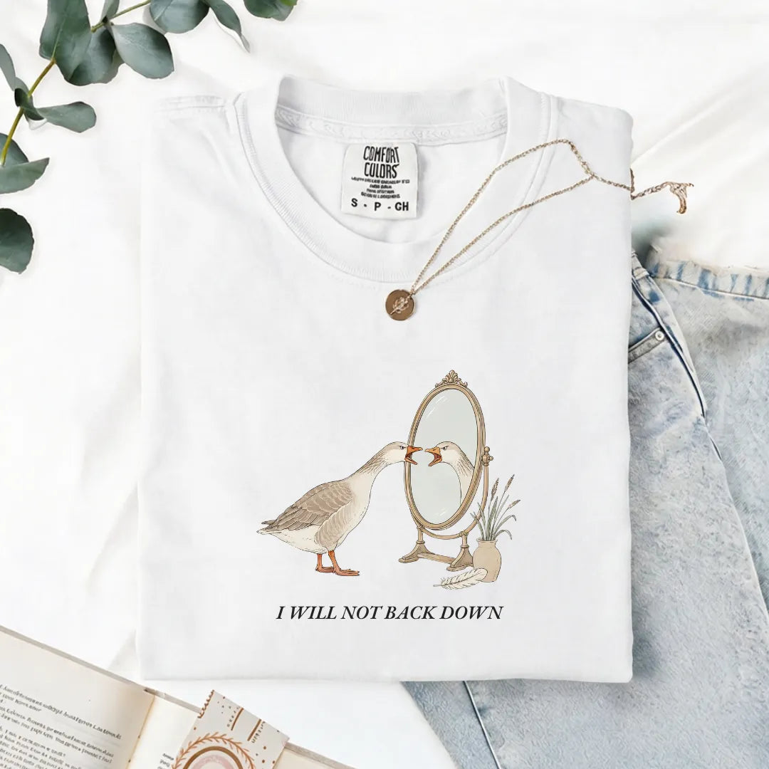 I Will Not Back Down - Comfort Tee