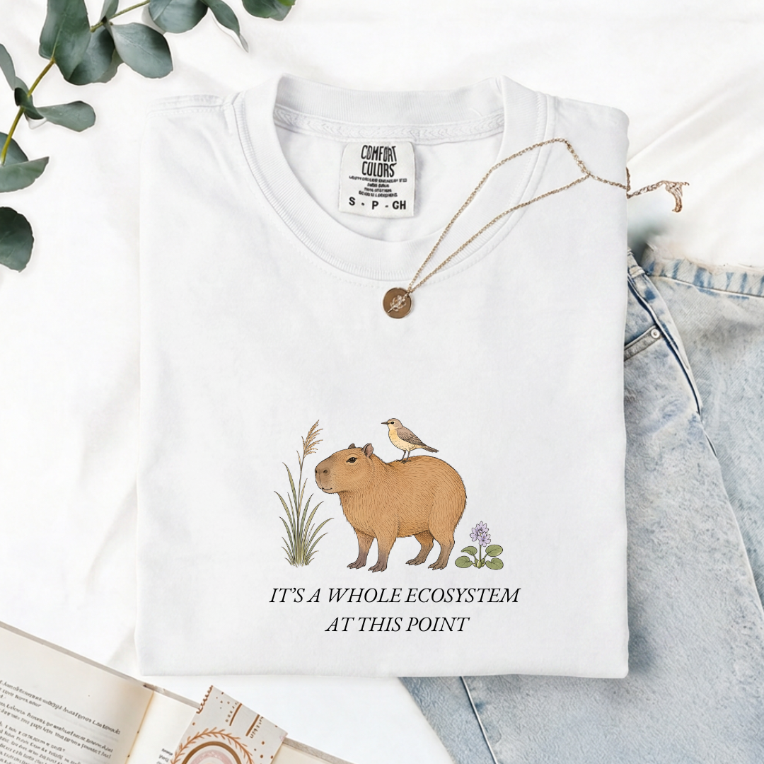 It's A Whole Ecosystem At This Point - Comfort Tee