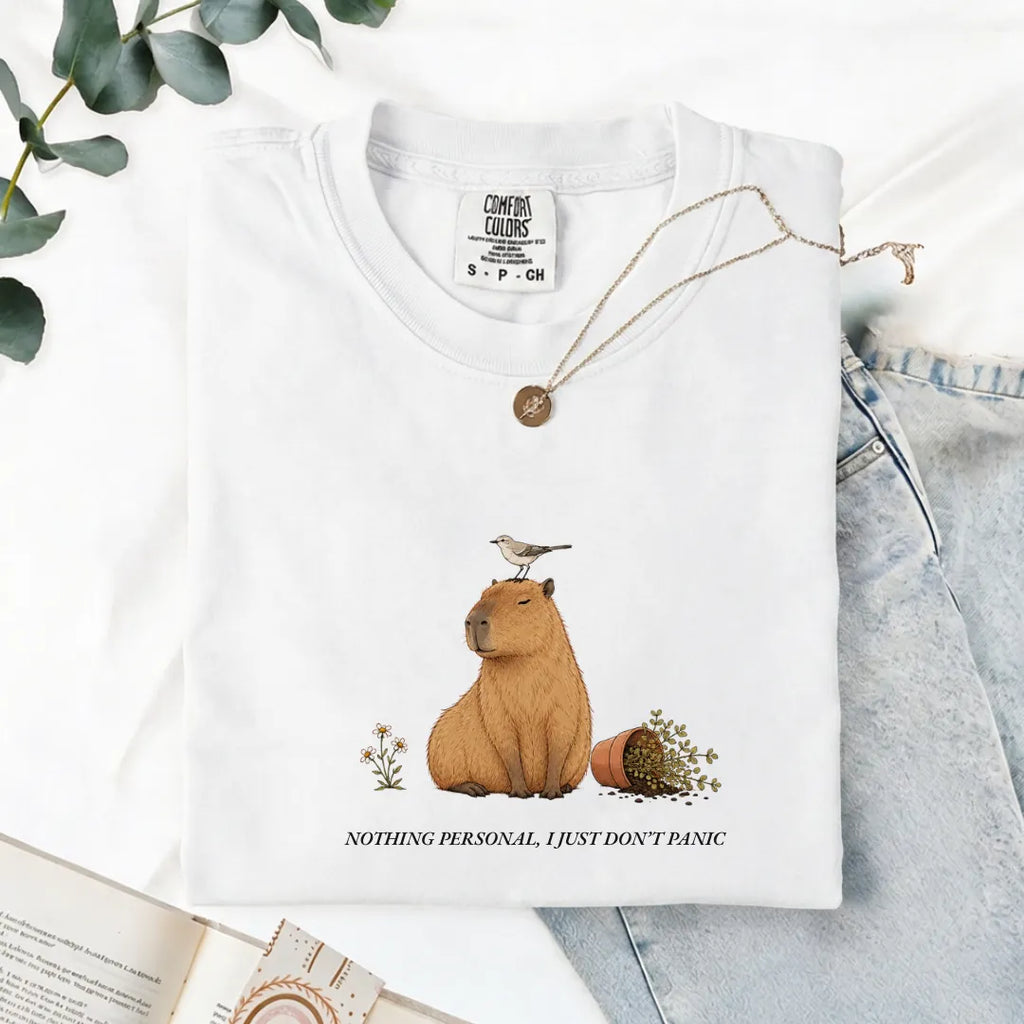 Nothing Personal, I Just Don't Panic - Comfort Tee