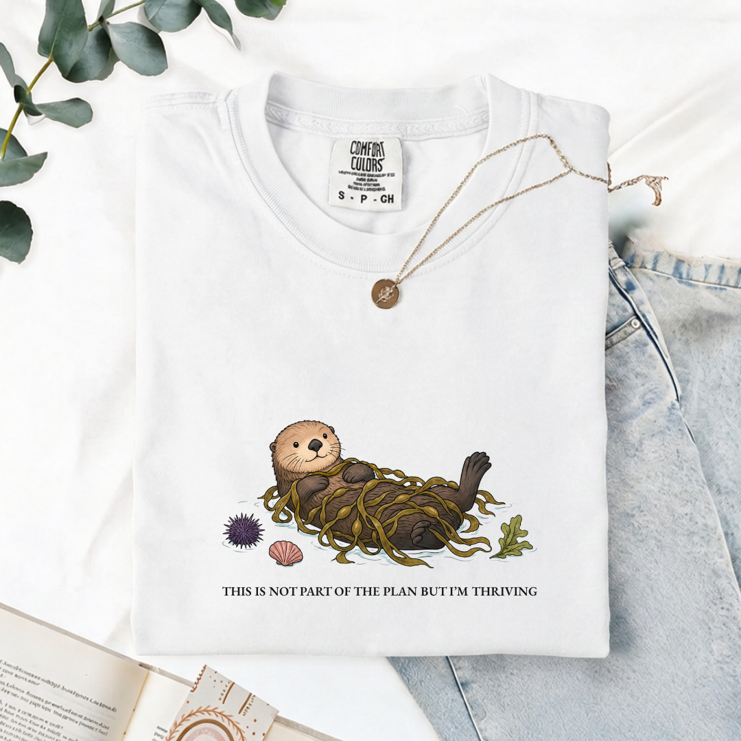 This Was Not Part Of The Plan But I'm Thriving - Comfort Tee