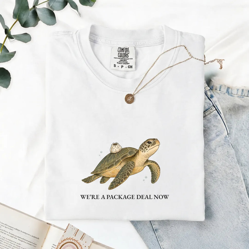 We're A Package Deal Now - Comfort Tee