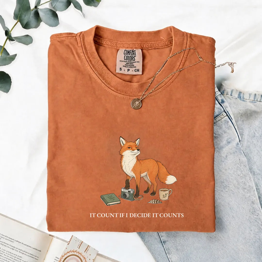 It Counts If I Decide It Counts - Comfort Tee