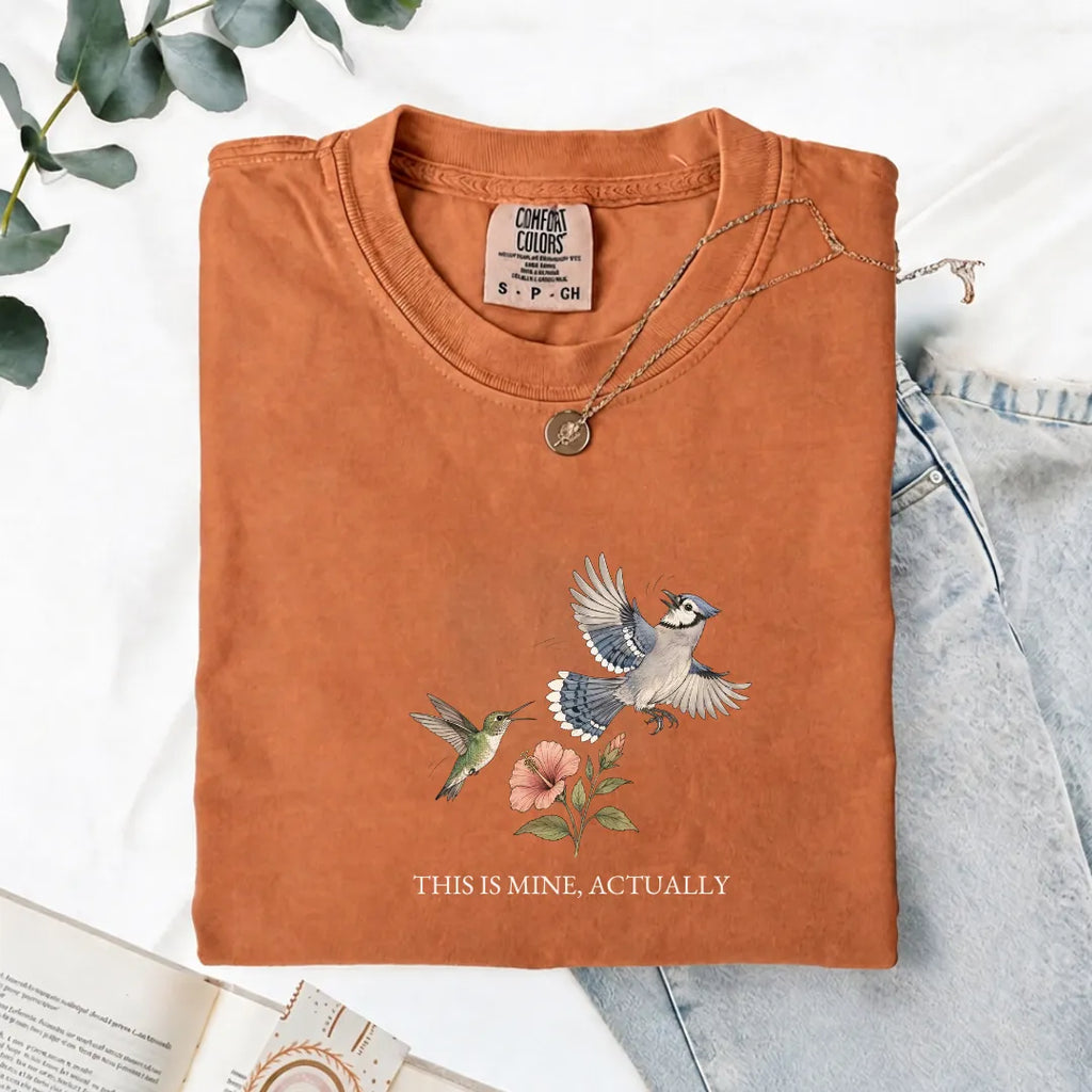 This Is Mine, Actually - Comfort Tee